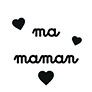 Ma maman (coeurs)