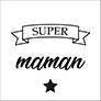 Super maman